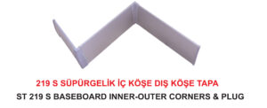 219 S SÜPÜRGELİK İÇ KÖŞE-DIŞ KÖŞE TAPA