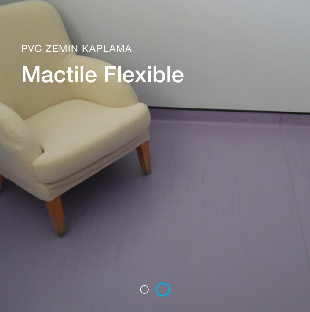 MACTİLE FLEXİBLE